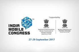 भारत की पहली मोबाइल कांग्रेस 2017 का शुभारम्भ